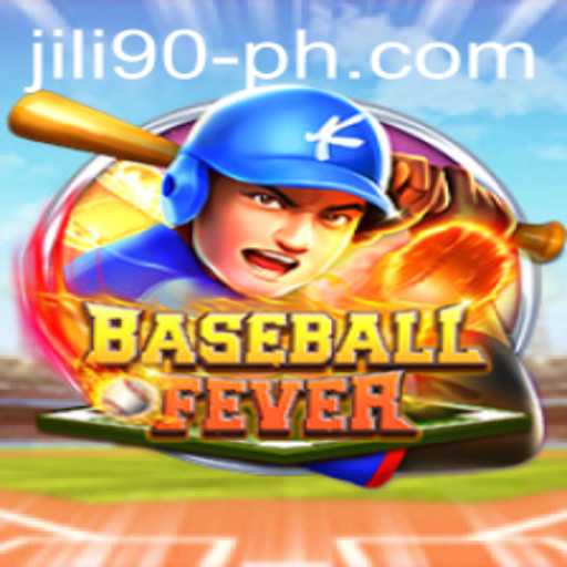 BaseballFever: Experience the Thrill with Jili 90