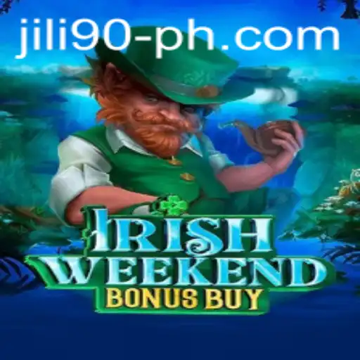 Exploring the Exciting World of IrishWeekendBonusBuy Featuring Jili 90